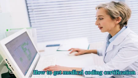 How to get medical coding certification