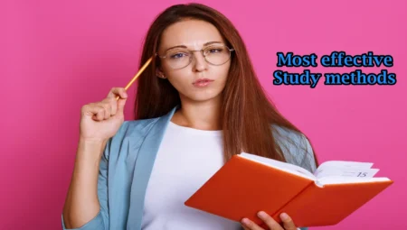 Most effective Study methods